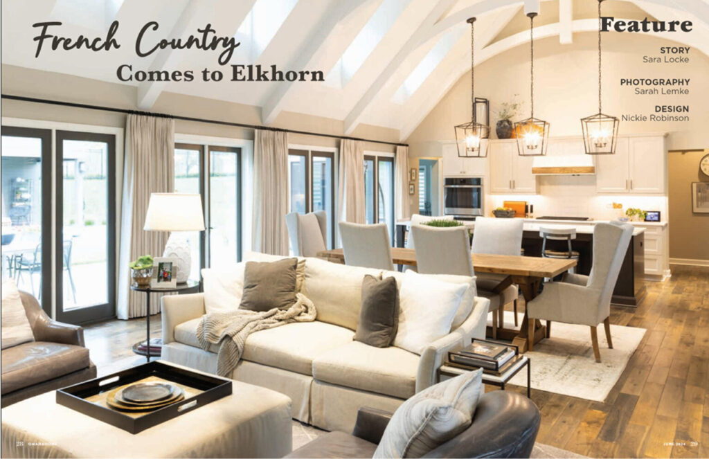 French Country Comes to Elkhorn: Charming Home Boasts New Perspectives and an Old Soul